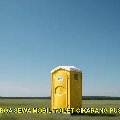 harga sewa mobil toilet cikarang pusat